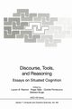 Discourse, Tools and Reasoning, 