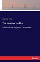 The Heather on Fire, Blind Mathilde