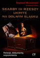 Skarby III Rzeszy ukryte na Dolnym lsku, Wrzesiski Szymon, Urban Krzysztof