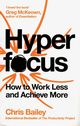 Hyperfocus, Bailey Chris