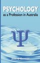 Psychology as a Profession in Australia, O'Gorman John