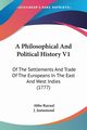 A Philosophical And Political History V1, Raynal Abbe