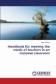 Handbook for meeting the needs of teachers in an inclusive classroom, Prlickov Asen