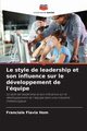 Le style de leadership et son influence sur le dveloppement de l'quipe, Hom Franciele Flavia