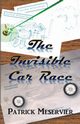 The Invisible Car Race, Meservier Patrick P