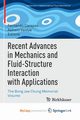 Recent Advances in Mechanics and Fluid-Structure Interaction with Applications, 