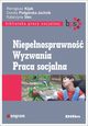 Niepenosprawno Wyzwania Praca socjalna, Kijak Remigiusz Podgrska-Jachnik Dorota, Stec Katarzyna redakcja naukowa