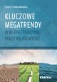 Kluczowe megatrendy w bezpieczestwie pastwa XXI wieku, Aleksandrowicz Tomasz R.