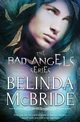 The Bad Angels Series, McBride Belinda
