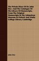 The Private Diary Of Dr. John Dee, Dee John