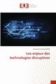 Les enjeux des technologies disruptives, HOSSIE Christian Vianney