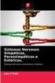 Sistemas Nervosos Simpticos, Parassimpticos e Entricos., O'Daly Jose