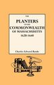 Planters of the Commonwealth in Massachusetts, 1620-1640, Banks Charles Edward