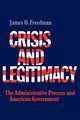 Crisis and Legitimacy, Freedman