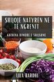 Shijoj Natyrn n T Ngrenit, Bardhi Lila