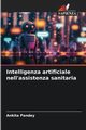 Intelligenza artificiale nell'assistenza sanitaria, Pandey Ankita