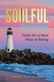 Soulful Leadership, Porteous Mark