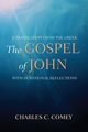 The Gospel of John, Comey Charles C.