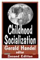 Childhood Socialization, Garbarino James