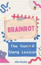 Brainrot, Rizzler Ohio