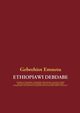 ETHIOPIAWI DEBDABE, Emnetu Gebrehiot