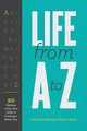 Life From A to Z, Steingart Dr. Livia Spitz