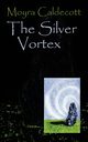 The Silver Vortex, Caldecott Moyra