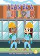 I Can Be A Builder, Clarry KR