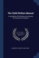 The Child Welfare Manual, University Society New York