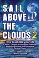 SAIL Above the Clouds 2 - How to Align Your Life, Fontaine Carole Dion