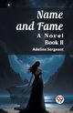 Name and Fame A Novel BOOK II, Sergeant Adeline