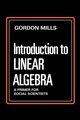 Introduction to Linear Algebra, Mills Gordon