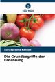 Die Grundbegriffe der Ernhrung, Kannan Suriyaprabha
