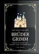 Grimms Mrchen. Gesamtausgabe, Grimm Jacob