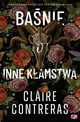 Banie i inne kamstwa, Contreras Claire