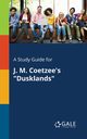 A Study Guide for J. M. Coetzee's 
