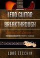 Lead Guitar Breakthrough, Zecchin Luke