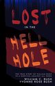 Lost in the Hell Hole, Bush Yvonne Rose