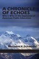 A Chronicle of Echoes, Schneider Mercedes K.