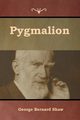 Pygmalion, Shaw George Bernard