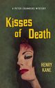 Kisses of Death, Kane Henry