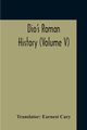 Dio's Roman History (Volume V), 