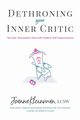 Dethroning Your Inner Critic, Kleinman Joanna