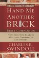 Hand Me Another Brick Bible Companion, Swindoll Charles R.