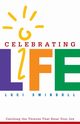 Celebrating Life, Swindoll Luci