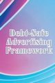 Debt-Safe Advertising Framework, Roche Paula J.