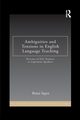 Ambiguities and Tensions in English Language Teaching, Sayer Peter