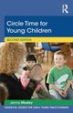 Circle Time for Young Children, Mosley Jenny