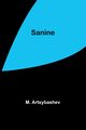 Sanine, Artsybashev M.