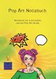 Pop Art Notizbuch, Heppke Kurt